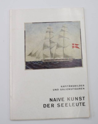Auktion 351<br>Kapitänsbilder und Galionsfiguren - Naive Kunst der Seeleute, Paperback, o.J. [1]