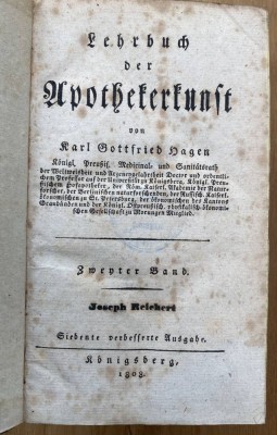 Auktion 354<br>Hagen's Handbuch der Apothekerkunst, 2 Bände, Königsberg 1808, Papier tw. stockfleckig, ansonsten gut [1]