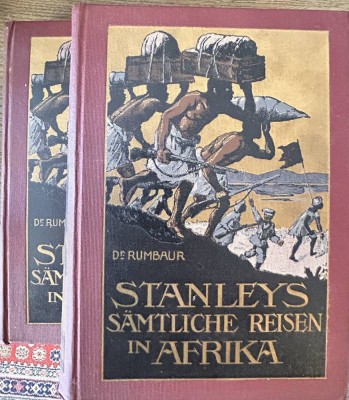 Auktion 359<br>Stanleys sämtliche Reisen in Afrika, 2 Bände um 1910, Vorsatzseite mit Widmung von 1919, illustriert, gut erhalten [1]