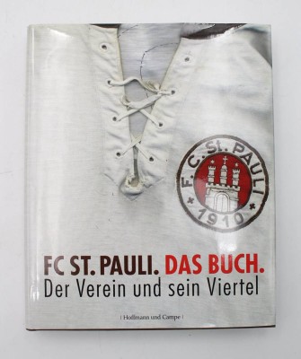 Auktion 363<br>FC St. Pauli - Das Buch, Der Verein und sein Viertel, um 2009 [1]