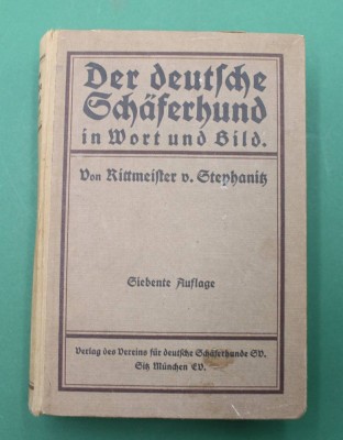 Auktion 365<br>Rittmeister v. Stephanitz, Der deutsche Schäferhund in Wort und Bild, 1923, alters-u. Gebrauchsspuren [1]