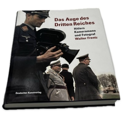 Auktion 366<br>Das Auge des Dritten Reiches/ Hitlers Kameramann & Fotograf - Walter Frentz, Hans Georg Hiller von Gaertringen, 2007, gute Erhaltung [1]