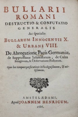 Auktion 367<br>Bullarii Romani Destructio & Confutatio......, von 1686, Einband fehlt, Altersspuren [1]