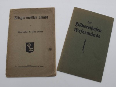 Auktion 367<br>2x Hefte, Der Fischerreihafen Wesermünde und Bürgermeister Schmidt-Vortrag, 20er Jahre [1]
