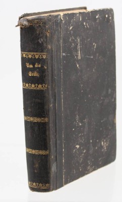 Auktion 368<br>Um die Erde - Reisebilder und Schilderungen von einer Erdumsegelung, Wien 1887, Alters-u. Gebruchsspuren [1]