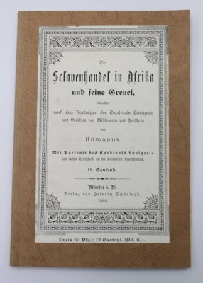 Auktion 369<br>Der Sklavenhandel in Afrika und seine Greuel, Münster 1888 [1]