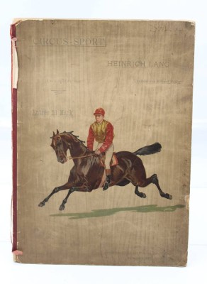 Auktion 369<br>CIRCUS-SPORT von Heinrich Lang, 1887, Altersspuren, Einband lose [1]