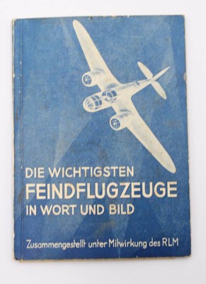 Auktion 372<br>Die wichtigsten Feindflugzeuge in Wort und Bild, um 1940 [1]